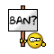 Smiley : ban :